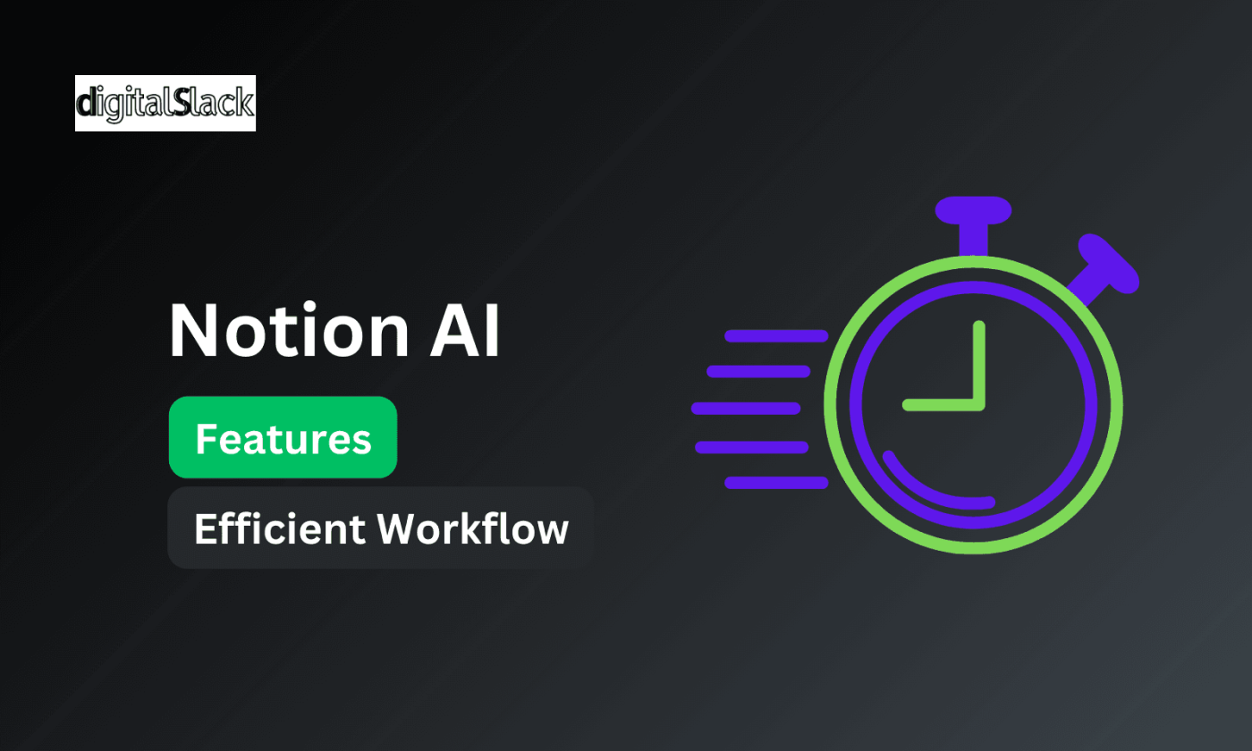 Notion AI Features Efficient Workflow